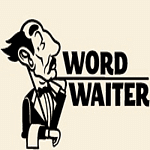 Word Waiter Digital