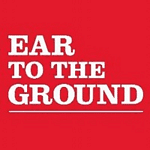 Ear to the Ground
