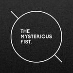 The Mysterious Fist