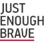 Just Enough Brave Agency