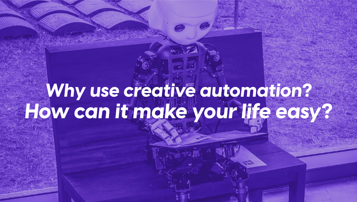 Why use creative automation