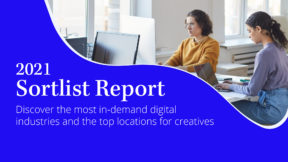 2021 Sortlist Report: Discover the Most In-Demand Digital Industries and the Top Locations for Creatives
